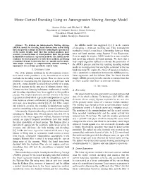 Motor Cortical Decoding Using an Autoregressive Moving Average Model