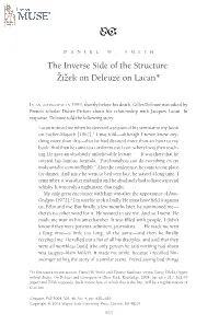 The Inverse Side of the Structure: Zhizhek on Deleuze on Lacan*