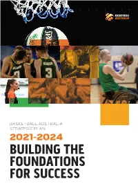 Building the Foundations for Success a Basketball Australia Strategy to Benefit the Game