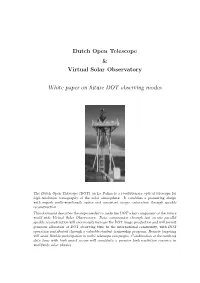 Dutch Open Telescope & Virtual Solar Observatory White Paper on Future