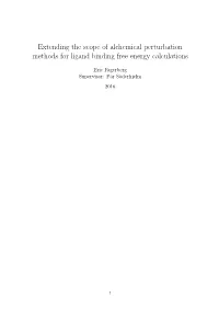 Extending the Scope of Alchemical Perturbation Methods for Ligand Binding Free Energy Calculations