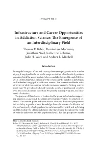 Infrastructure and Career Opportunities in Addiction Science: the Emergence of an Interdisciplinary Field Thomas F