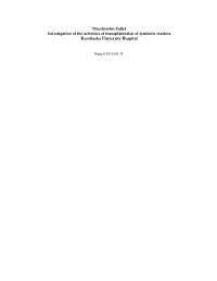 The Macchiarini Case Investigation of the Activities of Transplantation Of