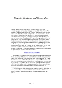 Dialects, Standards, and Vernaculars