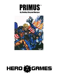 HERO GAMES™ PRIMUS™ by Shelley Chrystal Mactyre