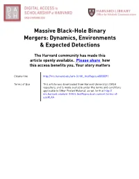 Massive Black-Hole Binary Mergers: Dynamics, Environments & Expected Detections