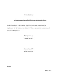 Page 1 of 21 IB Extended Essay an Examination of Cuban Health Following the Cuban-Revolution Research Question: to What Extent D