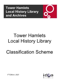 Tower Hamlets Local History Library Classification Scheme – 5Th Edition 2021