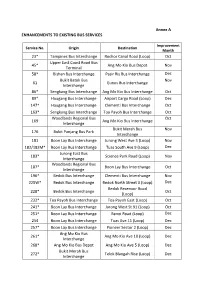 Annex a ENHANCEMENTS to EXISTING BUS SERVICES 23