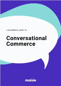 Conversational Commerce Relationships Are Built on Conversations