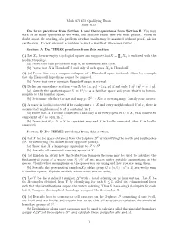 Math 871-872 Qualifying Exam May 2013 Do Three Questions from Section a and Three Questions from Section B