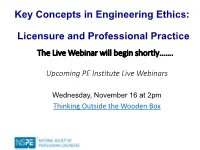 Key Concepts in Engineering Ethics: Licensure and Professional Practice