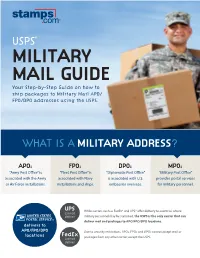 Your Step-By-Step Guide on How to Ship Packages to Military Mail APO/ FPO/DPO Addresses Using the USPS