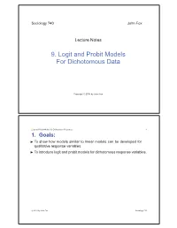 9. Logit and Probit Models for Dichotomous Data