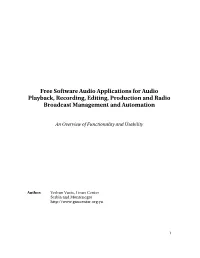 Free Software Audio Applications for Audio Playback, Recording, Editing, Production and Radio Broadcast Management and Automation