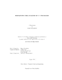 Simplifying the Analysis of C++ Programs