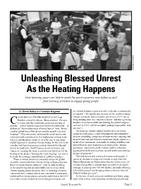 Unleashing Blessed Unrest As the Heating Happens