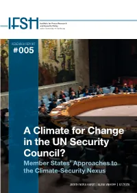 A Climate for Change in the UN Security Council? Member States’ Approaches to the Climate-Security Nexus