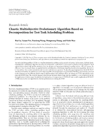 Chaotic Multiobjective Evolutionary Algorithm Based on Decomposition for Test Task Scheduling Problem