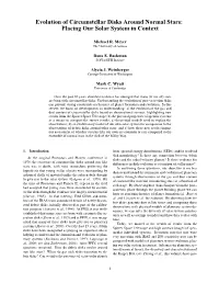 Evolution of Circumstellar Disks Around Normal Stars: Placing Our Solar System in Context