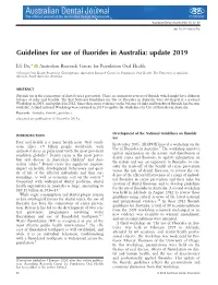 Guidelines for Use of Fluorides in Australia Were Developed at a National Workshop in 2005, and Updated in 2012