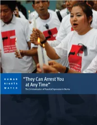 “They Can Arrest You at Any Time” the Criminalization of Peaceful Expression in Burma