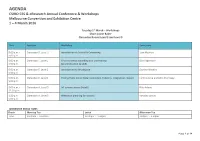 AGENDA CSIRO CSS & Eresearch Annual Conference & Workshops Melbourne Convention and Exhibition Centre 1 – 4 March 2016