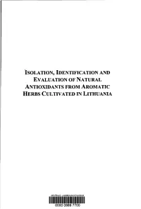 Isolation, Identification and Evaluation of Natural Antioxidants from Aromatic Herbs Cultivated in Lithuania