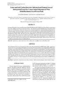 Litter and Soil Carbon Stock in Cultivated and Natural Area of Intergrated Forest for Conservation Education of Wan Abdul Rachman Great Forest Park