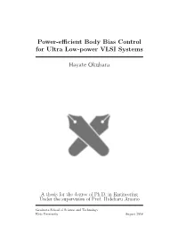 Power-Efficient Body Bias Control for Ultra Low-Power VLSI Systems(本文)