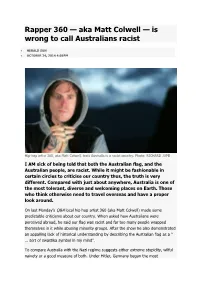Rapper 360 — Aka Matt Colwell — Is Wrong to Call Australians Racist