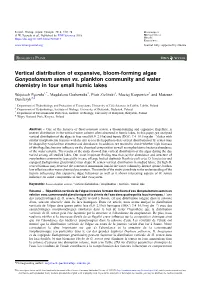 Vertical Distribution of Expansive, Bloom-Forming Algae Gonyostomum Semen Vs