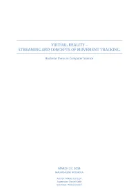 Virtual Reality – Streaming and Concepts of Movement Tracking
