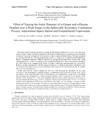 Effect of Varying the Initial Diameter of N-Octane and N-Decane Droplets
