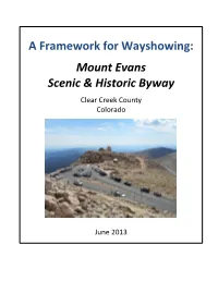 A Framework for Wayshowing: Mount Evans Scenic & Historic Byway June 2013