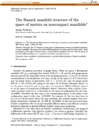 The Banach Manifold Structure of the Space of Metrics on Noncompact Manifolds*