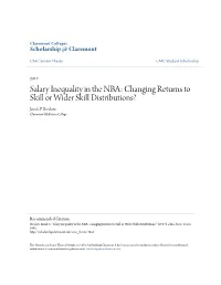 Salary Inequality in the NBA: Changing Returns to Skill Or Wider Skill Distributions? Jonah F