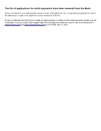 The List of Applications for Which Payments Have Been Received from the Bank