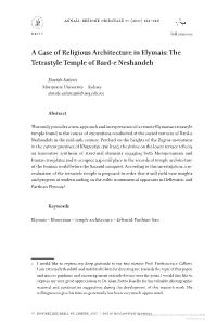 A Case of Religious Architecture in Elymais: the Tetrastyle Temple of Bard-E Neshandeh