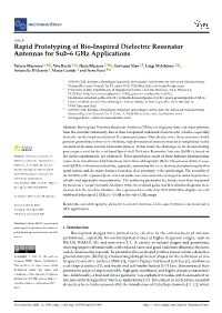 Rapid Prototyping of Bio-Inspired Dielectric Resonator Antennas for Sub-6 Ghz Applications