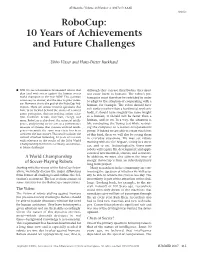 Robocup: 10 Years of Achievements and Future Challenges