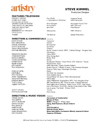 STEVE KIMMEL Production Designer