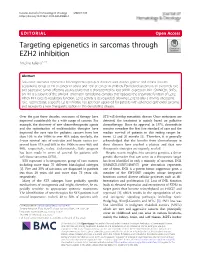 Targeting Epigenetics in Sarcomas Through EZH2 Inhibition Antoine Italiano1,2,3