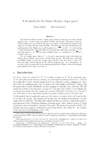 A Threshold for the Maker-Breaker Clique Game∗