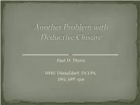 Another Problem with Deductive Closure