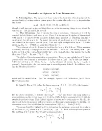 Remarks on Spinors in Low Dimension