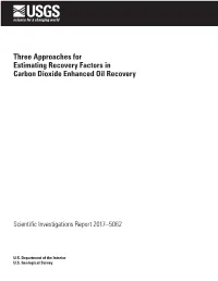 Three Approaches for Estimating Recovery Factors in Carbon Dioxide Enhanced Oil Recovery
