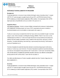 TURALIO (Pexidartinib) RATIONALE for INCLUSION in PA PROGRAM