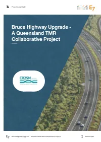 Bruce Highway Upgrade - a Queensland TMR Collaborative Project