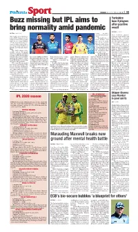Buzz Missing but IPL Aims to Bring Normality Amid Pandemic